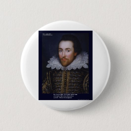 Shakespeare Liebe/Blindes Zitat auf Geschenkkarten Button (Vorderseite)