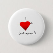 Shakespeare-Liebe Button (Vorderseite)