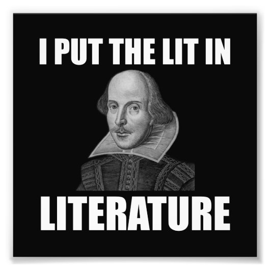 Shakespeare Literatur Fan Funny Funny Fotodruck (Vorne)