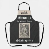 Shakespeare Picture Funny Personalisiert Introvert Schürze (Vorderseite)