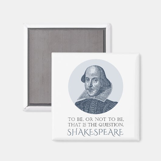 Shakespeare Portrait mit zu sein oder nicht zu zit Magnet (Vorderseite/Rückseite)