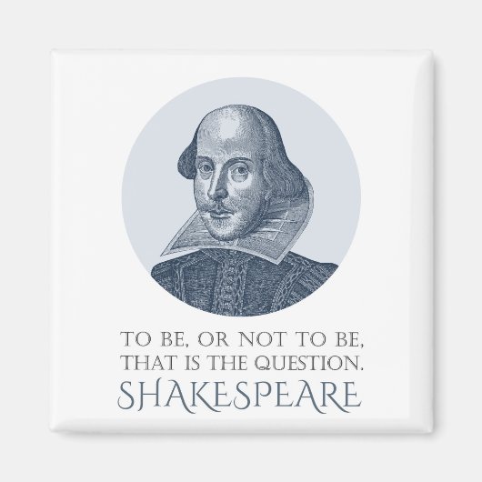 Shakespeare Portrait mit zu sein oder nicht zu zit Magnet (Vorne)