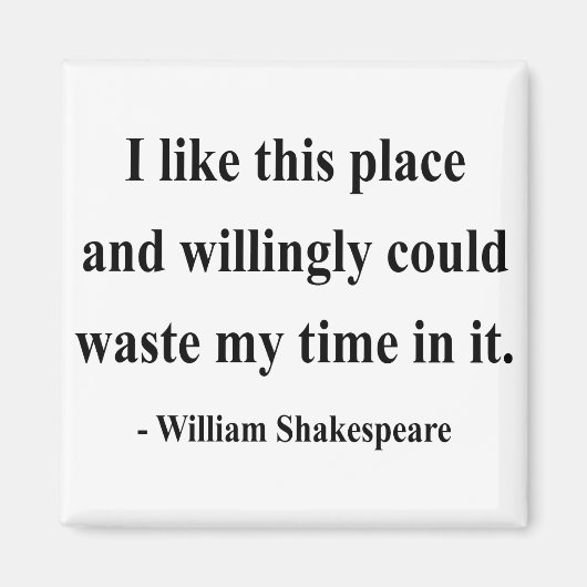 Shakespeare Quote 6a Magnet (Vorne)