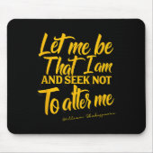 Shakespeare Quote Much Ado About Nothing Gift Play Mousepad (Vorne)