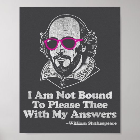 Shakespeare Quote Not Bound To Please Literature T Poster (Vorne)