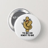 Shakespeare Rope Puff zu sein oder nicht zu sein Button (Vorne & Hinten)