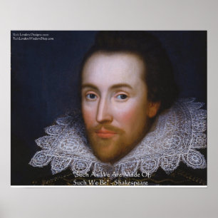 Shakespeare "So wie wir sind" Weisheit-Poster Poster
