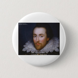 Shakespeare "So wie wir sind" Wisdom Quote Geschen Button
