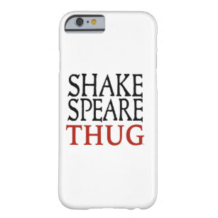 Shakespeare-Verbrecher iPhone 6/6s Fall Barely There iPhone 6 Hülle