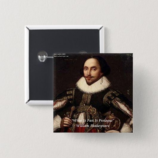 Shakespeare vergangene Prolog-Zitat Button (Vorne & Hinten)