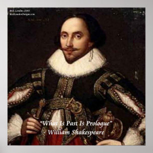 Shakespeare & "Vergangenheit/Prolog" Zitat Poster