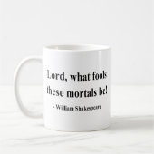 Shakespeare-Zitat 1a Kaffeetasse (Links)
