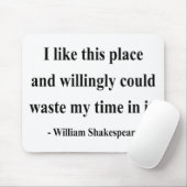 Shakespeare-Zitat 6a Mousepad (Mit Mouse)