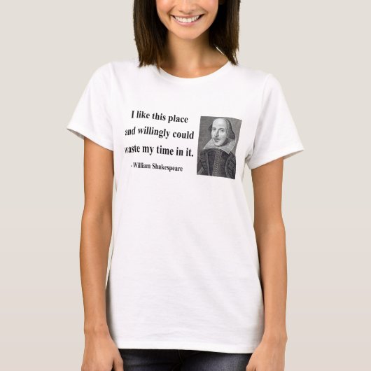 Shakespeare-Zitat 6b T-Shirt (Vorderseite)