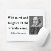 Shakespeare-Zitat 7b Mousepad (Mit Mouse)