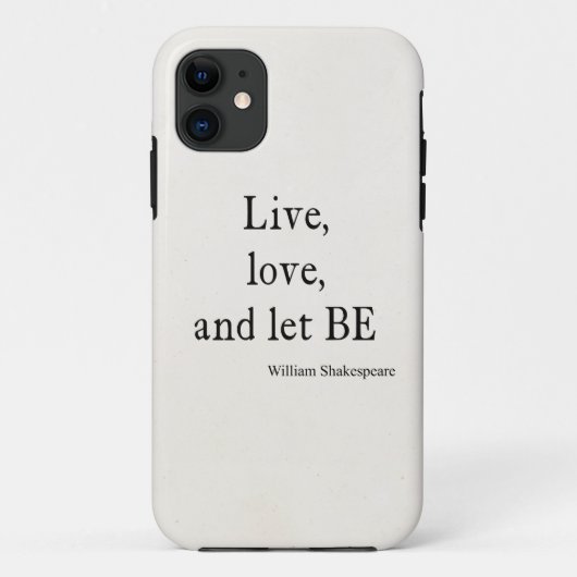 Shakespeare-Zitat, das Live sind, Liebe und Case-Mate iPhone Hülle (Rückseite)