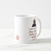Shakespeare Zitat Niedliches scholares Happy Birth Kaffeetasse (VorderseiteRechts)