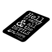 Shakespeare Zitat, Tempest, Teufel sind hier Magnet (Linke Seite)