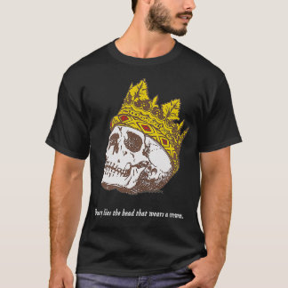 Shakespeare Zitat Uneasy Lies the Head Crown Liter T-Shirt