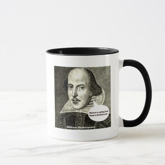 Shakespeare-Zitat; Verbessern Sie einen Tasse (Rechts)