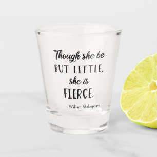 Shakespeare-Zitat - wenig, aber scharf II Schnapsglas