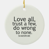 Shakespeares alle Liebe, vertrauen einigen, tun… Keramik Ornament (Hinten)