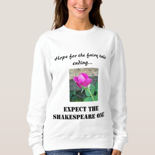 Shakespeares Rose Sweatshirt (Vorderseite)