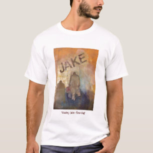 "Shakey Jake - verlassend " T-Shirt