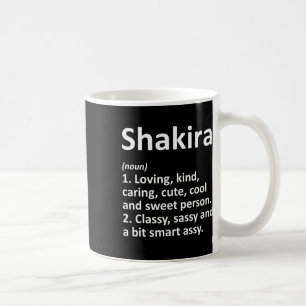 Shakira Definition Personalisierter Name Lustiger Kaffeetasse