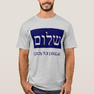 shalom, bete ich für Frieden T-Shirt