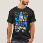 Shalom Gnome Menorah Dreidel Hanukka Chanukah Jude T-Shirt<br><div class="desc">Shalom Gnome Menorah Dreidel Hanukka Chanukah Jüdische Mädchen</div>