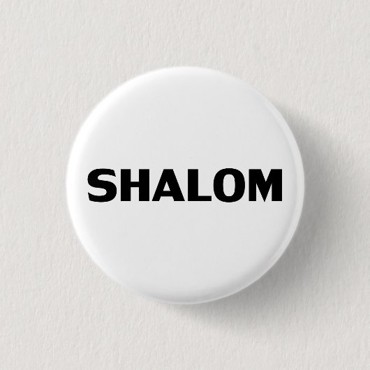 Shalom, Peace Schwarz-weiß minimalistisch, modern Button (Vorderseite)