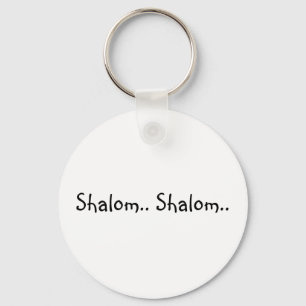 Shalom. Shalom. - Schlüsselkette Schlüsselanhänger