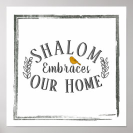 Shalom verkörpert unsere Zuhause Bird Wall Art Poster