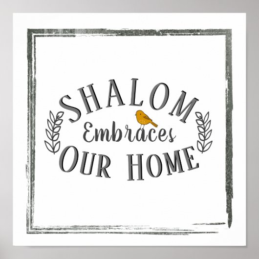 Shalom verkörpert unsere Zuhause Bird Wall Art Poster (Vorne)