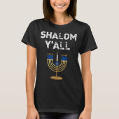 Shalom Y'all Hanukkah Holiday Juden Jüdische Famil T-Shirt (Vorderseite)