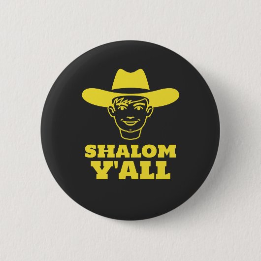 Shalom Y'all Southern Jew Jewish Cowboy Cowgirl Button (Vorderseite)