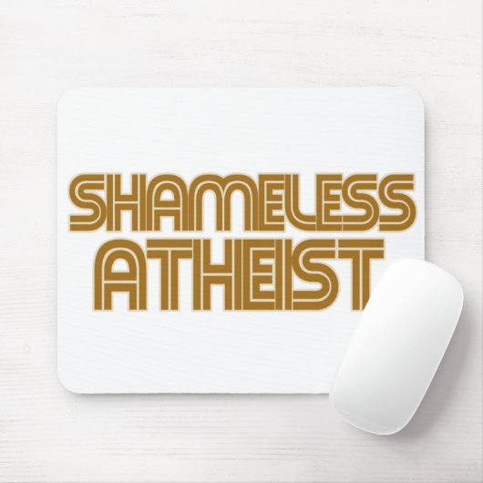 Shameless Atheist Mousepad (Mit Mouse)