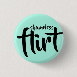 Shameless Flirt Button