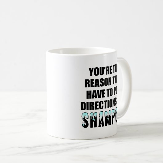 Shampoo Directions Funny Mug Kaffeetasse (VorderseiteRechts)