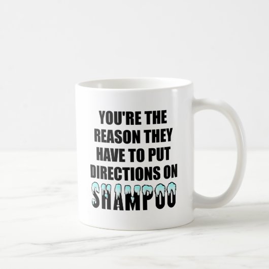 Shampoo Directions Funny Mug Kaffeetasse (Rechts)
