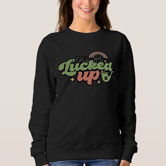Shamrock Leprechaun Green Happy Saint Patricks Day Sweatshirt (Vorderseite)