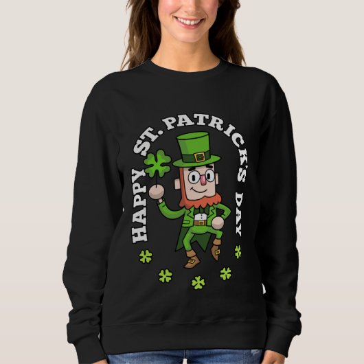 Shamrock Leprechaun Happy St Patricks Day 2 Sweatshirt (Vorderseite)