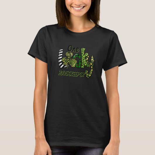 Shamrock One Lucky Housekeeper Nursing St Patricks T-Shirt (Vorderseite)