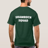Shamrock Squad Clover St Patrick’s T-Shirt -> Klee (Rückseite)