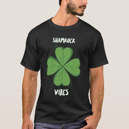 Shamrock Vibes Four-Leaf Clover St. Paddy's Day T-Shirt (Vorderseite)