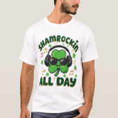 Shamrockin' All Day St Patrick's Day  T-Shirt (Vorderseite)