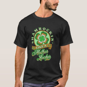 Shamrockin Funny St. Patrick's Day T-Shirt