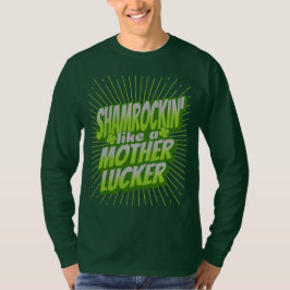 Shamrockin Funny St. Patrick's Day T-Shirt