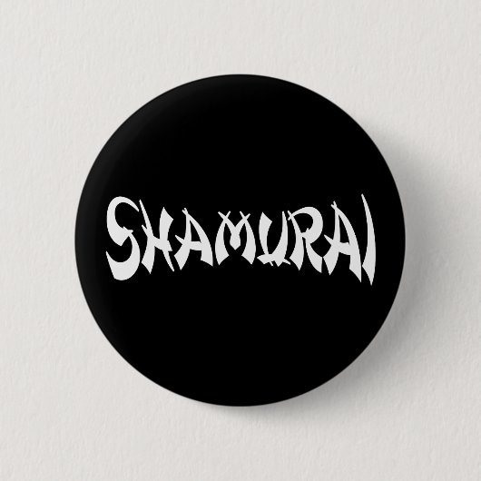 SHAMURAI BUTTON (Vorderseite)